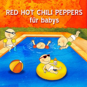 Red Hot Chili Peppers für Babies